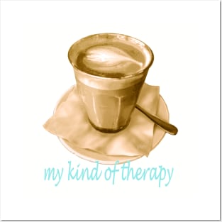 My Kind Of Therapy 13 Posters and Art